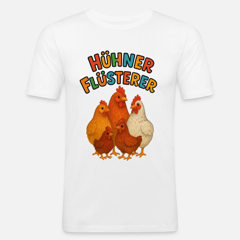 Hühner Flüsterer - Männer Slim Fit T-Shirt - Weiß