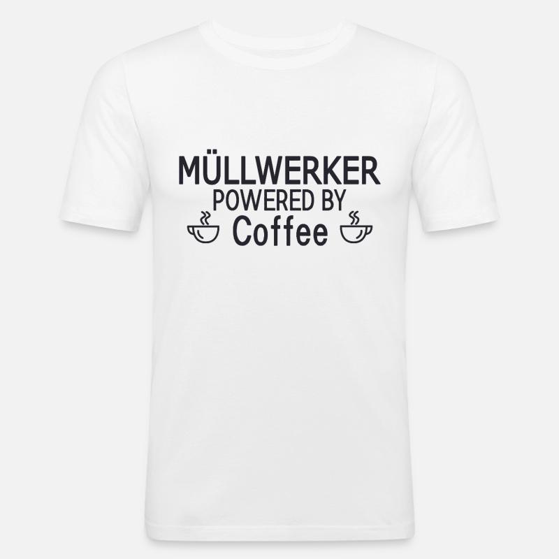 Müllwerker Powered By Coffee - Männer Slim Fit T-Shirt - Weiß