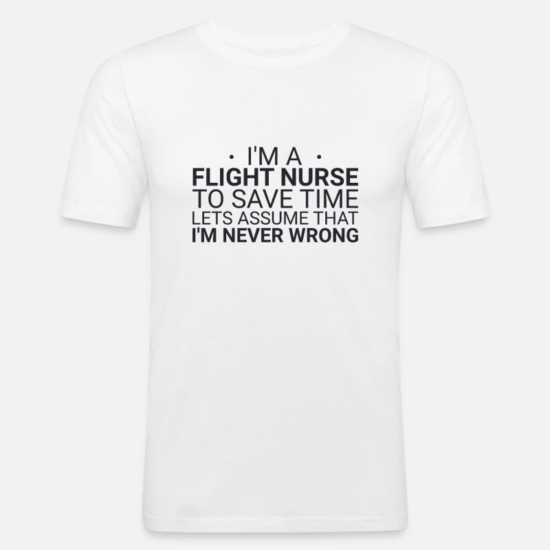 Flight Nurse Never Wrong Luftrettung - Männer Slim Fit T-Shirt - Weiß