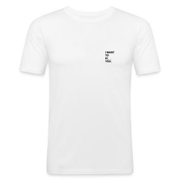 i want to ki_ _ you. - Männer Slim Fit T-Shirt - Weiß - Vorne - Nik (191cm)