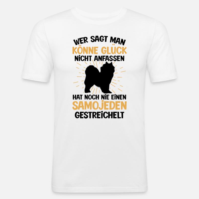 Samojede Glück anfassen Samojedenspitz - Männer Slim Fit T-Shirt - Weiß