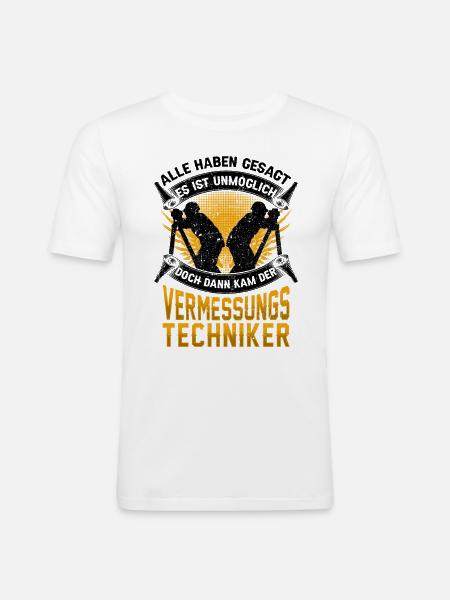 Vermessungstechniker unmöglich Vermesser - Männer Slim Fit T-Shirt - Weiß