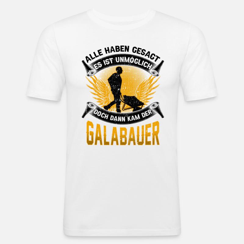 Galabauer unmöglich Gärtner Landschaftsbauer - Männer Slim Fit T-Shirt - Weiß