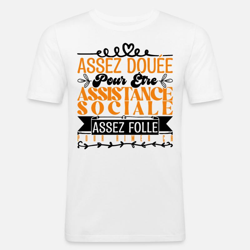 Cadeau Assistante Sociale. Parfaite Assistante. - T-shirt près du corps Homme - blanc