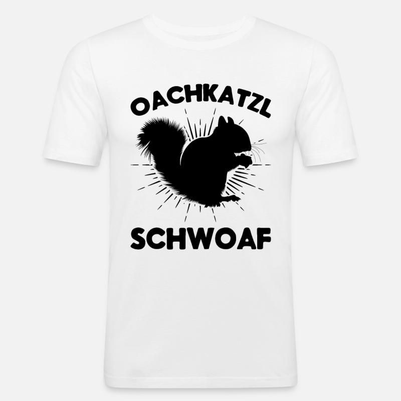 Eichhörnchen Dialekt Spruch Eichhörnchen Oachkatzl - Männer Slim Fit T-Shirt - Weiß