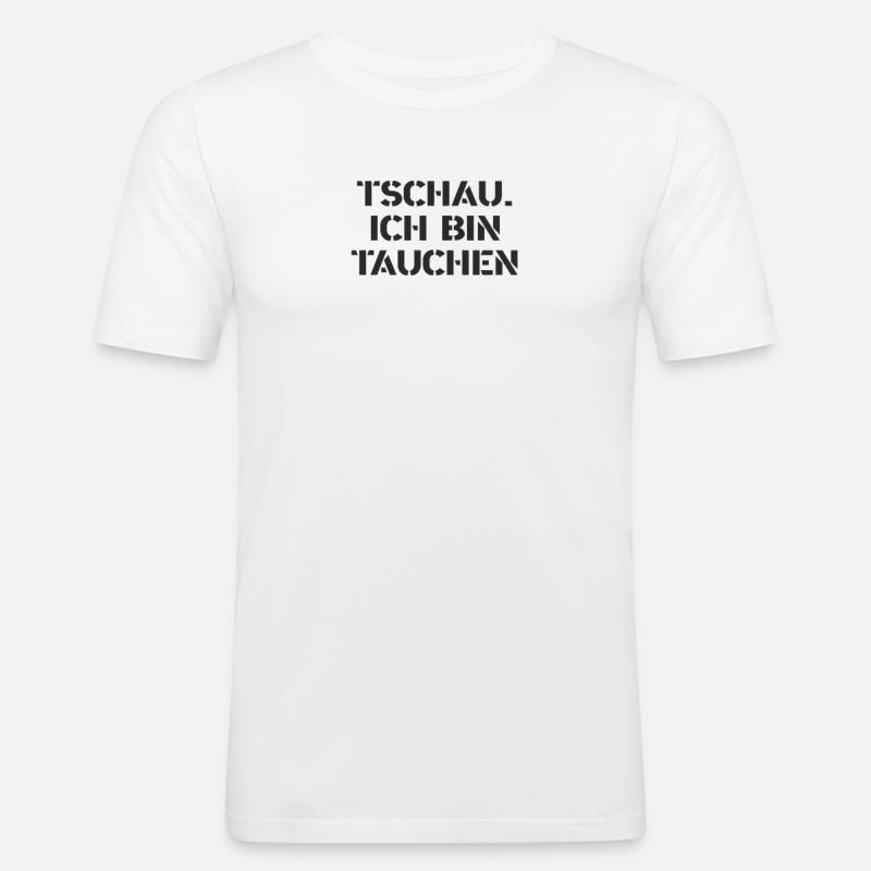Tauchen - Tschau ich bin tauchen - Männer Slim Fit T-Shirt - Weiß