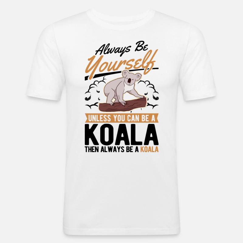 Always be yourself Koala - Männer Slim Fit T-Shirt - Weiß