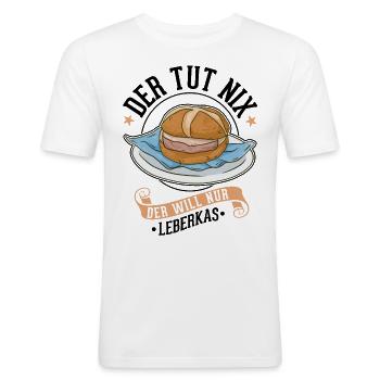 Der tut nix Der will nur Leberkas Leberkäse - Männer Slim Fit T-Shirt - Weiß - Vorne - Nik (191cm)