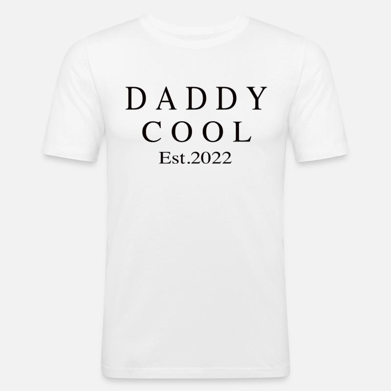 Daddy Cool est 2022 - Männer Slim Fit T-Shirt - Weiß
