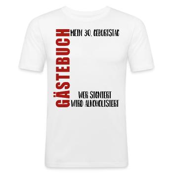 Gästebuch 30. Geburtstag, unterschreiben, Geschenk - Männer Slim Fit T-Shirt - Weiß - Vorne - Nik (191cm)
