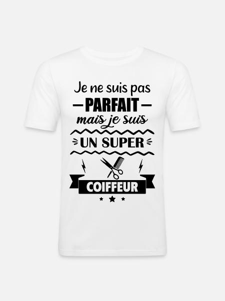 Pas parfait mais super coiffeur - T-shirt près du corps Homme - blanc