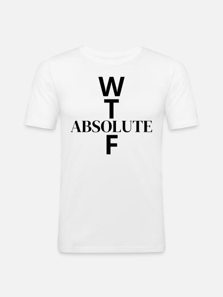 WTF - What The Absolute... - Men's Slim Fit T-Shirt - white