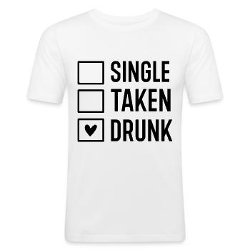 Single Taken Drunk - Männer Slim Fit T-Shirt - Weiß - Vorne - Nik (191cm)