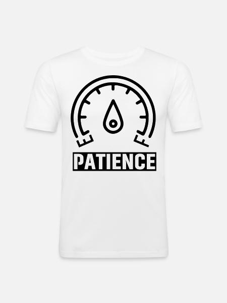 Patience - Men's Slim Fit T-Shirt - white