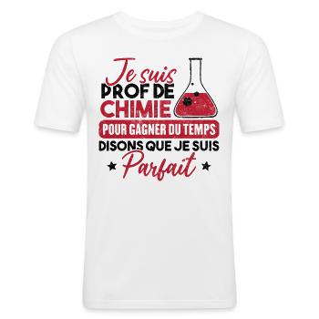Je suis prof de chimie, je suis parfait - T-shirt près du corps Homme - blanc - Devant - Nik (191cm)
