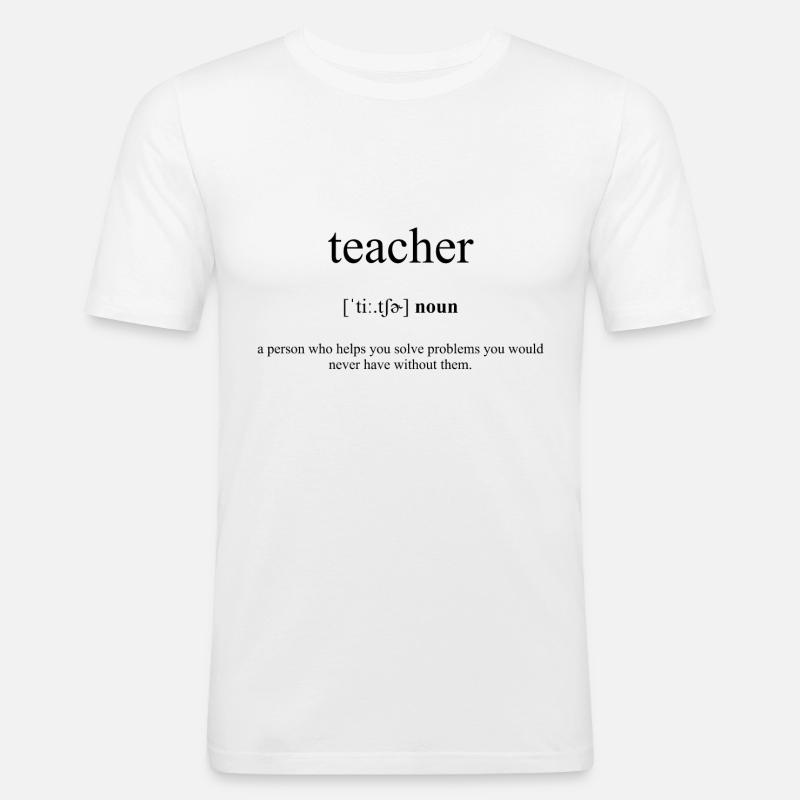 Teacher (Lehrer) Definition Dictionary. - Männer Slim Fit T-Shirt - Weiß