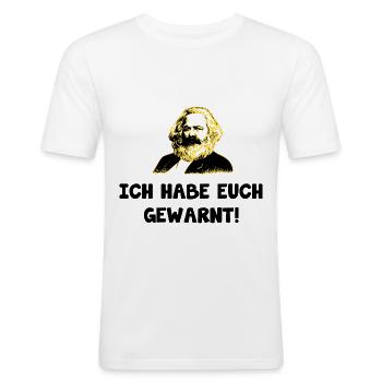 Karl Marx Marxist Marxismus Kommunist Spruch - Männer Slim Fit T-Shirt - Weiß - Vorne - Nik (191cm)
