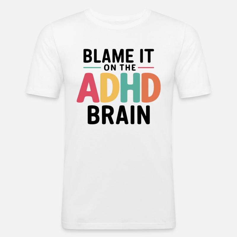 Neurodiversity Neurodiverse Hyperactivity ADHD - Men's Slim Fit T-Shirt - white