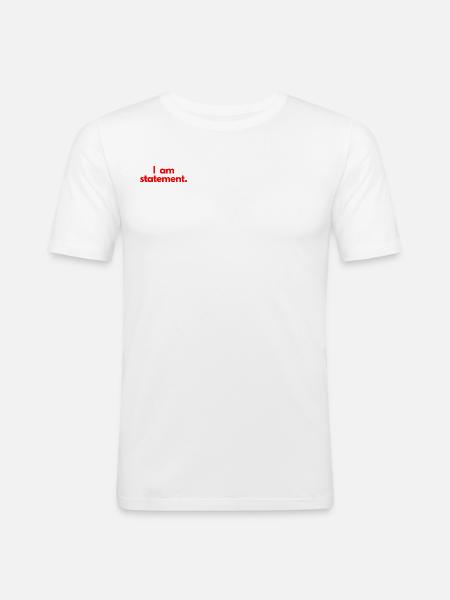 I am statement. Red - Men's Slim Fit T-Shirt - white