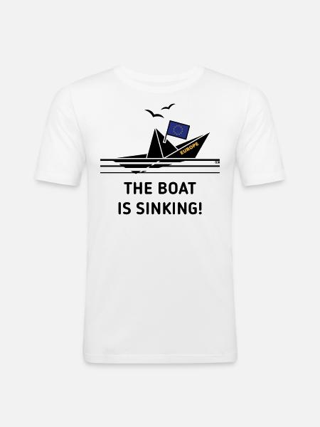 ¡El barco se está hundiendo! Europa Unión Europea TPV - Camiseta ajustada hombre - blanco