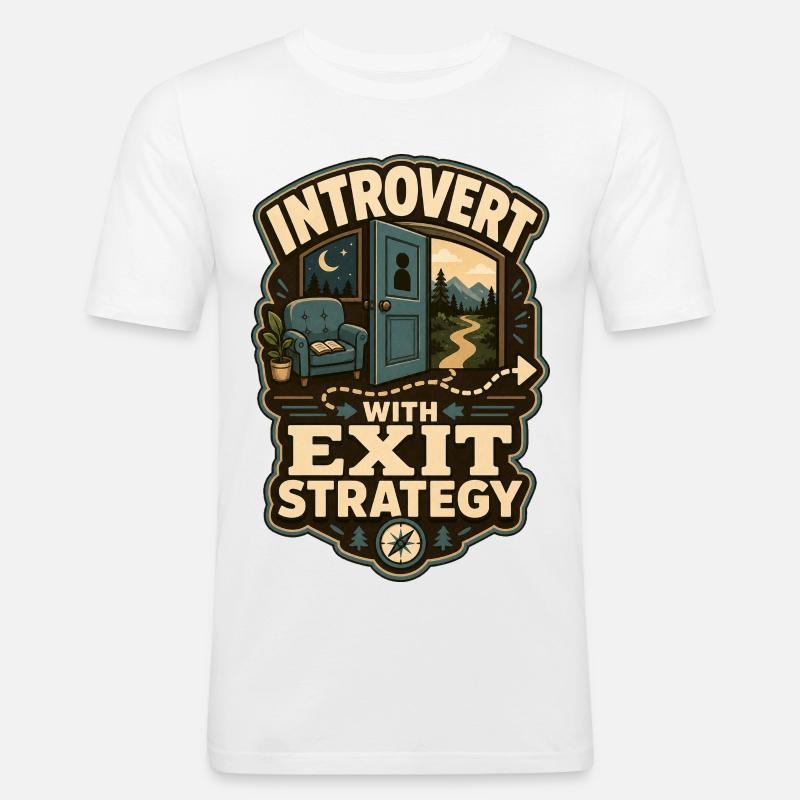 Introvert With Exit Strategy - Men's Slim Fit T-Shirt - white