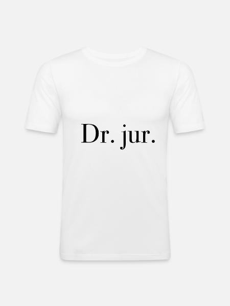 Juridique avocat avocat cadeau Dr. Jur - T-shirt près du corps Homme - blanc
