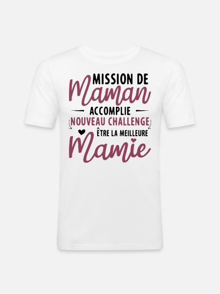 Mission De Maman Accomplie Mamie Annonce Grossesse - T-shirt près du corps Homme - blanc