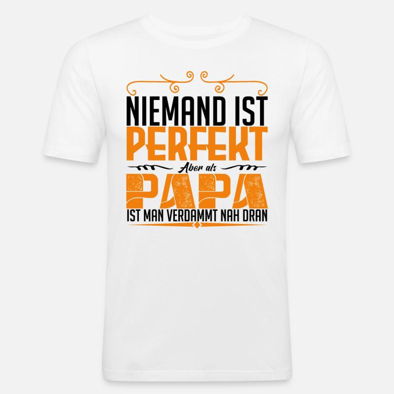 perfekt dad - Männer Slim Fit T-Shirt - Weiß
