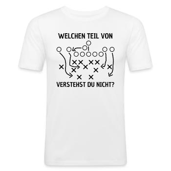 American Football Taktik Spruch - Männer Slim Fit T-Shirt - Weiß - Vorne - Nik (191cm)