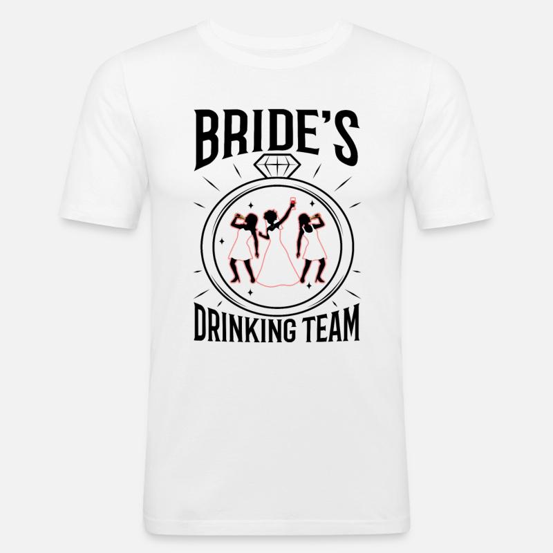 Brides Drinking Team - Männer Slim Fit T-Shirt - Weiß