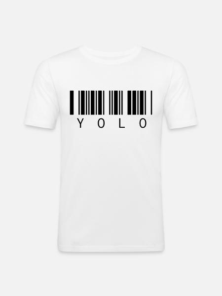 YOLO - You only live once - Men's Slim Fit T-Shirt - white