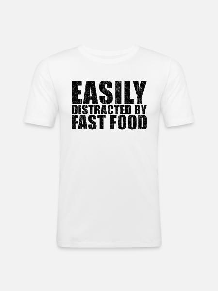 Fast Food Spruch - Männer Slim Fit T-Shirt - Weiß