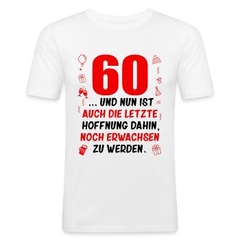 60. Geburtstag Damen 60.Ehrentag 60. Jubiläum Fun - Männer Slim Fit T-Shirt - Weiß - Vorne - Nik (191cm)