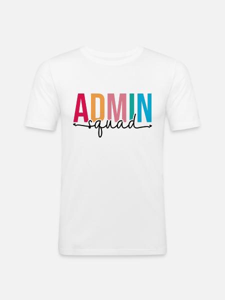 Admin Squad Verwaltungsassistent Admin Team - Männer Slim Fit T-Shirt - Weiß