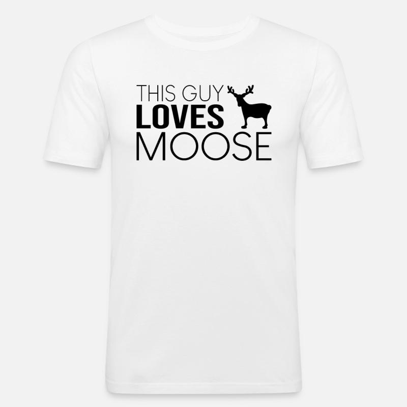 This guy likes moose - Men's Slim Fit T-Shirt - white