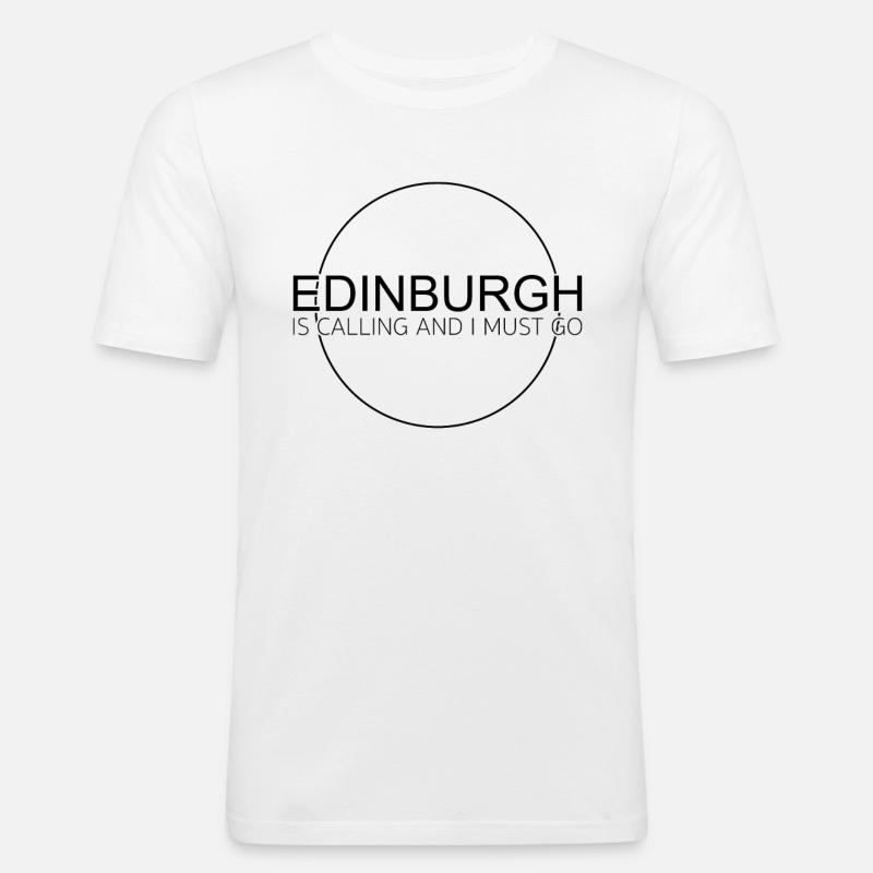Edinburgh Spruch - Männer Slim Fit T-Shirt - Weiß