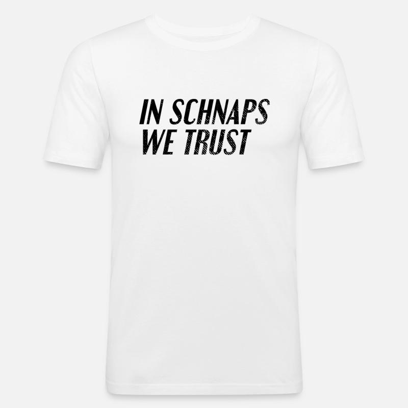 Schnaps trinken Spruch - Männer Slim Fit T-Shirt - Weiß