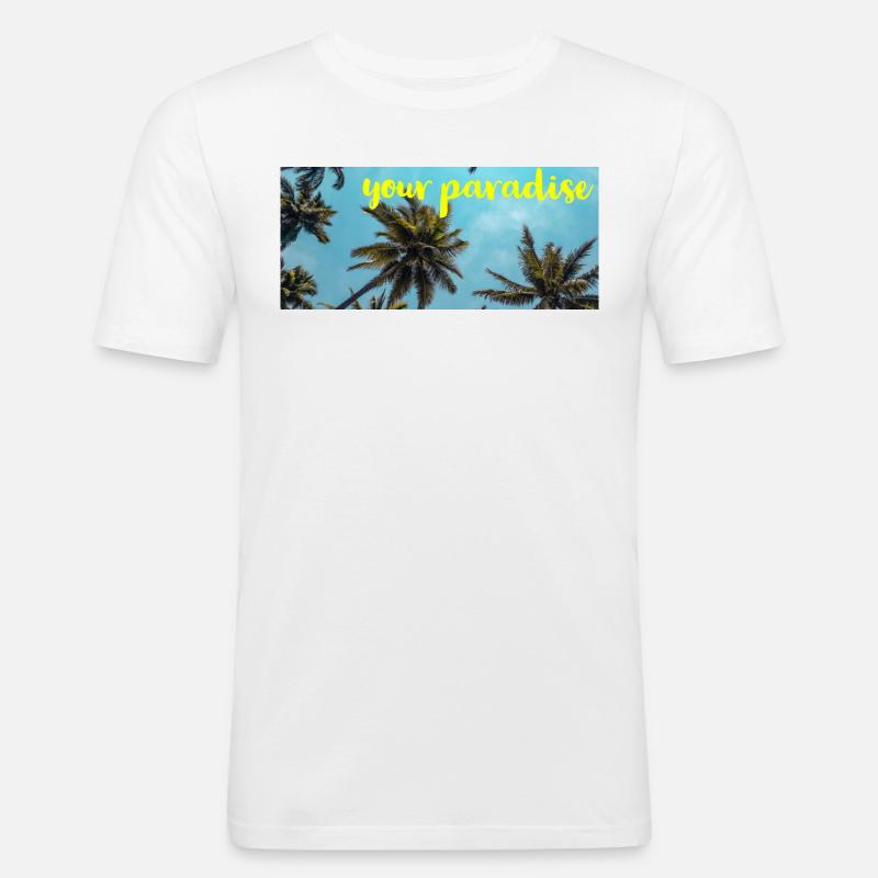 Your Paradise Mode Geschenkidee - Männer Slim Fit T-Shirt - Weiß