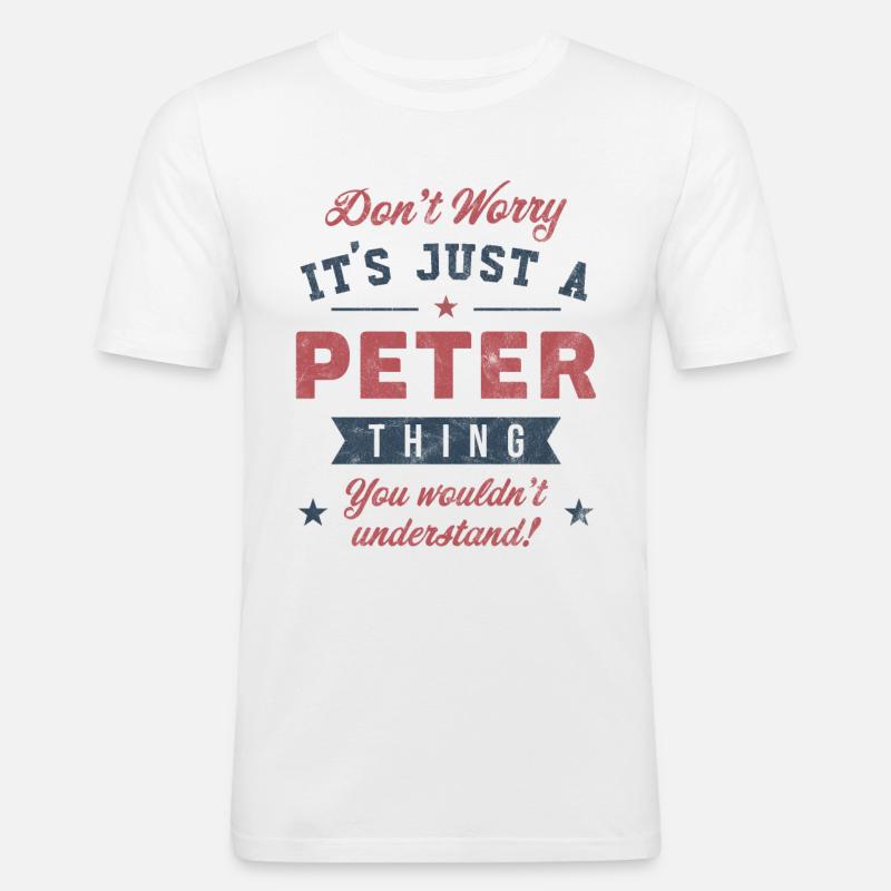 Es ist eine Peter-Sache - Männer Slim Fit T-Shirt - Weiß