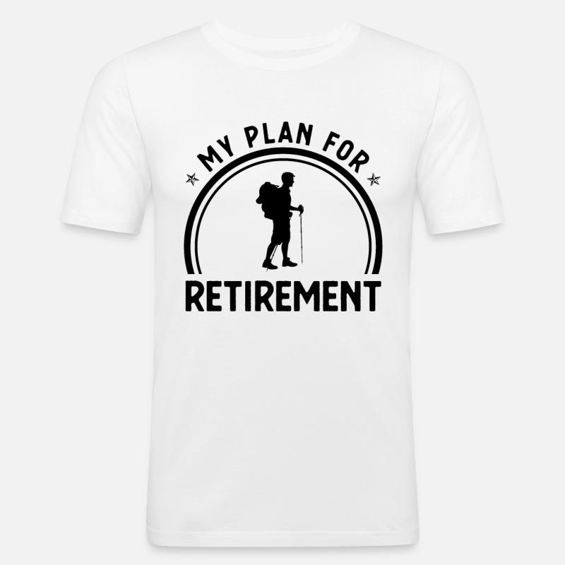 Mon plan de retraite - - T-shirt près du corps Homme - blanc