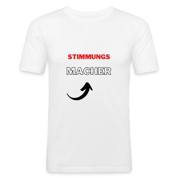 Stimmungs Macher! - Männer Slim Fit T-Shirt - Weiß - Vorne - Nik (191cm)