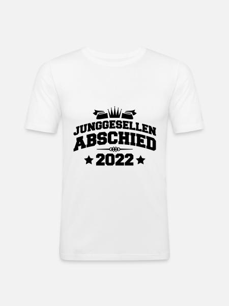 Junggesellenabschied 2022 - Männer Slim Fit T-Shirt - Weiß