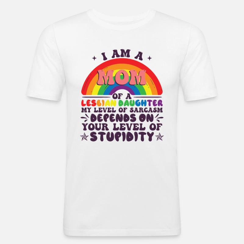 Mutter einer lesbischen Tochter - Männer Slim Fit T-Shirt - Weiß