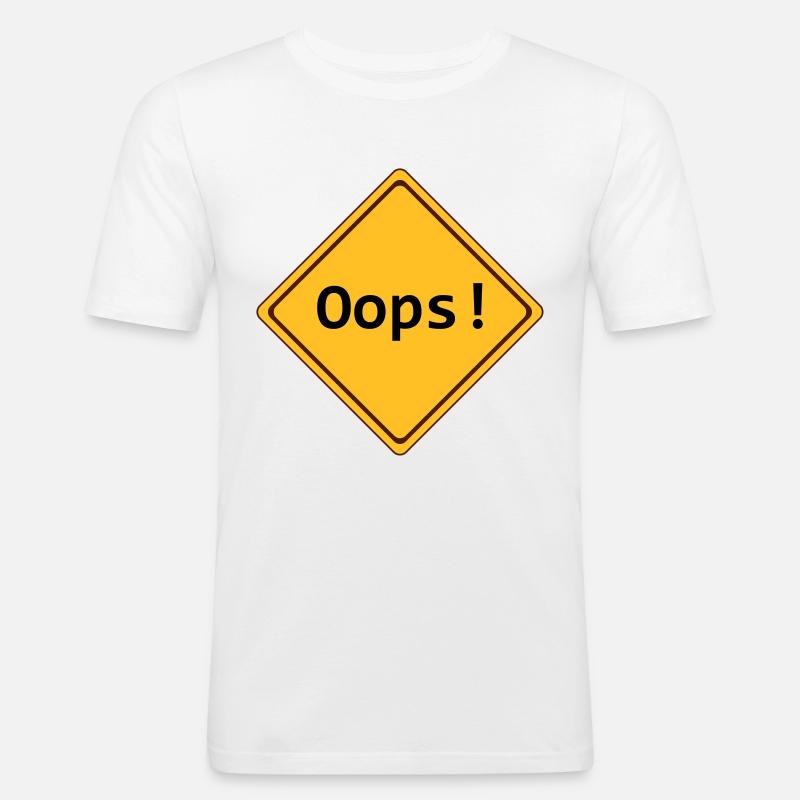 error, oops!, anpassbar - Männer Slim Fit T-Shirt - Weiß