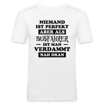 Busfahrer Beruf Lustiger Spruch Busfahrer Geschenk - Männer Slim Fit T-Shirt - Weiß - Vorne - Nik (191cm)