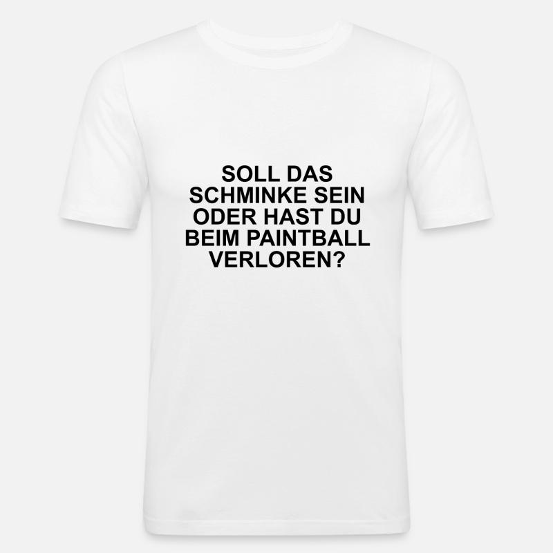 Soll das Schminke sein? - Männer Slim Fit T-Shirt - Weiß