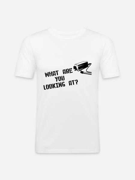 WHAT ARE YOU LOOKING AT CCTV Camera Street Art - Men's Slim Fit T-Shirt - white