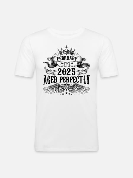 2025 | February Aged Perfectly 2025 birthday gift - Men's Slim Fit T-Shirt - white