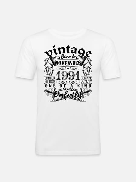 Birthday 1991 November 1991 born in November - Men's Slim Fit T-Shirt - white