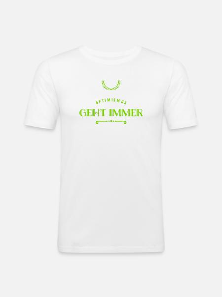 Optimismus ist wunderbar - Männer Slim Fit T-Shirt - Weiß